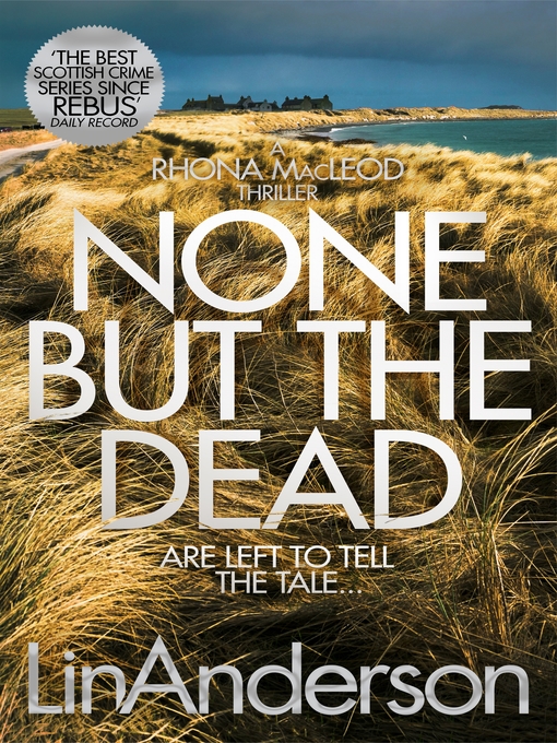 Title details for None but the Dead by Lin Anderson - Wait list